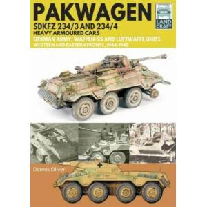 Pakwagen SDKFZ 234/3 and 234/4 | Oliver, Dennis (ISBN: 9781399065047)