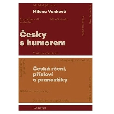 Česky s humorem - Česká rčení, přísloví a pranostiky