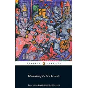 Chronicles of the First Crusade | Christopher Tyerman (2012)