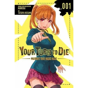 Your Turn to Die: Majority Vote Death Game, Vol. 1 (ISBN: 9781975320409)
