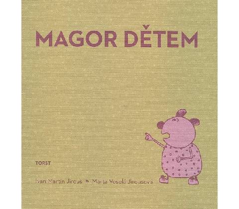Magor dětem