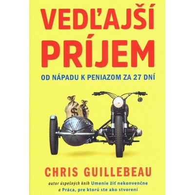 Vedľajší príjem - Guillebeau Chris