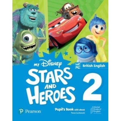 My Disney Stars and Heroes British Edition Level 2 Pupils Book with eBook and Digital Activities Lochowski Tessa