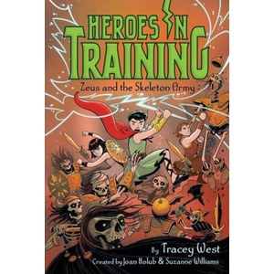 Zeus and the Skeleton Army: Volume 18 | Joan Holub, Suzanne Williams (2021)