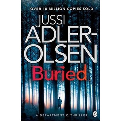 Buried: Department Q Book 5 Jussi Adler-Olsen
