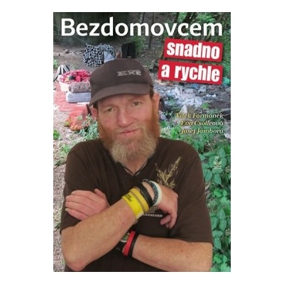 Bezdomovcem snadno a rychle