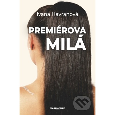 Premiérova milá - Ivana Havranová