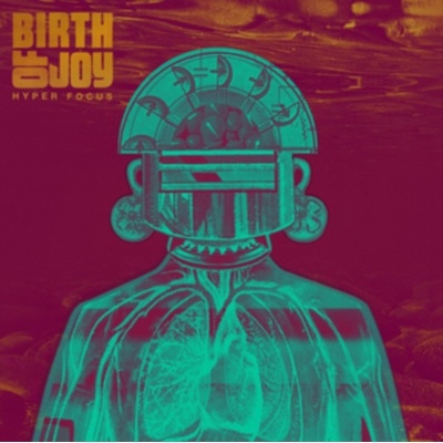 Hyper Focus - Birth of Joy CD