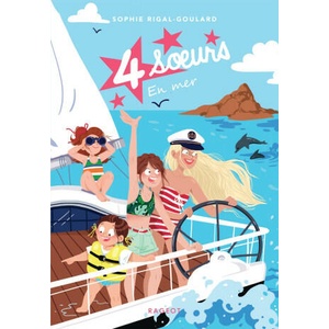 Quatre soeurs en mer | Sophie Rigal-Goulard (ISBN: 9782700278286)