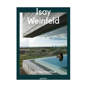 Isay Weinfeld | Gestalten (ISBN: 9783899559316)