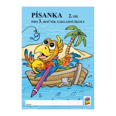 Písanka pro 3. ročník Základní školy 2. díl