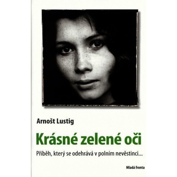 Krásné zelené oči – Lustig Arnošt