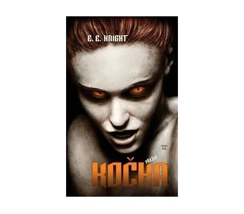 Kočka - E. E. Knight