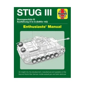 Stug IIl Enthusiasts' Manual | Mark Healy (ISBN: 9781785212130)