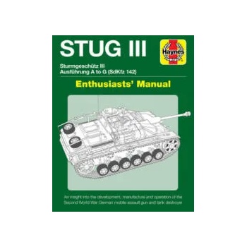 Stug IIl Enthusiasts' Manual