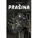Prašina Vojtěch Matocha