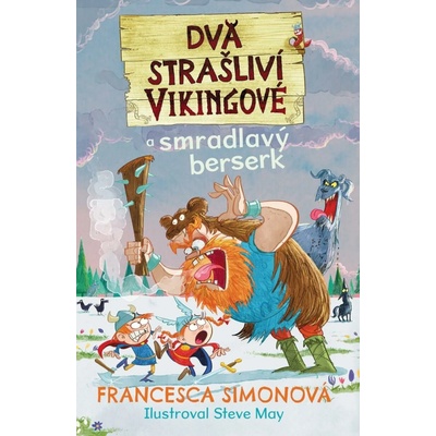 Dva strašliví vikingové 2 a smradlavý berserk