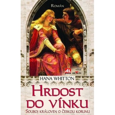 Hrdost do vínku - Hana Whitton