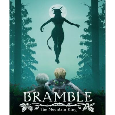 Bramble: The Mountain King