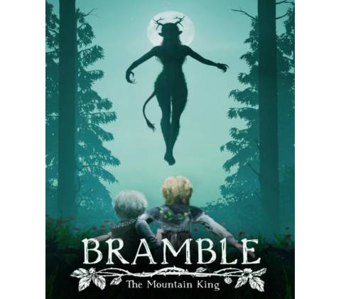 Bramble: The Mountain King