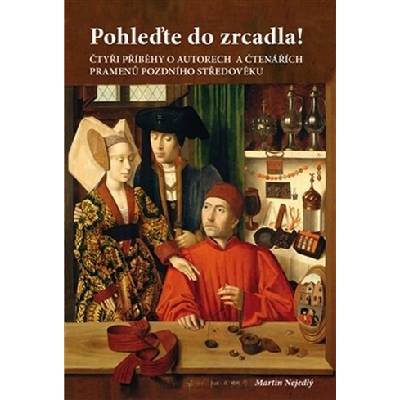 Pohleďte do zrcadla! Martin Nejedlý CZ