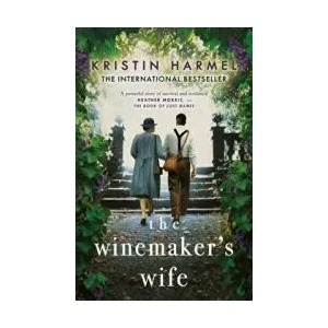 Winemaker's Wife | Kristin Harmel (ISBN: 9781787394841)