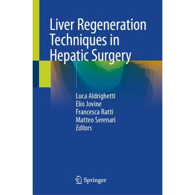 Liver Regeneration Techniques In Hepatic Surgery