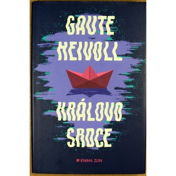 Královo srdce - Gaute Heivoll