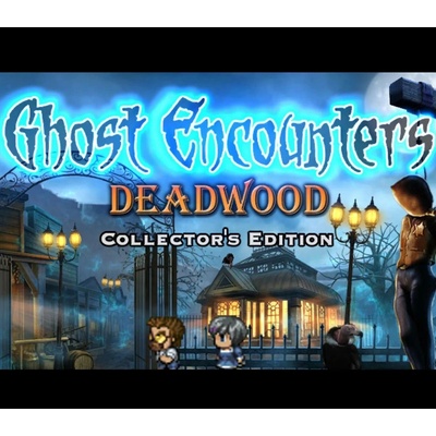 Ghost Encounters: Deadwood - Collector's Edition
