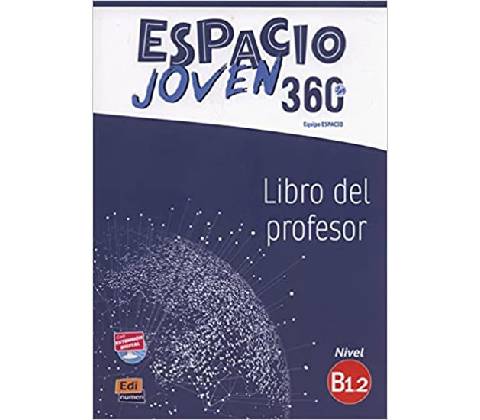 Espacio joven 360 B1.2 - Libro del profesor