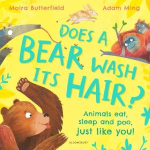 Does a Bear Wash its Hair? | Moira Butterfield (ISBN: 9781526647085)