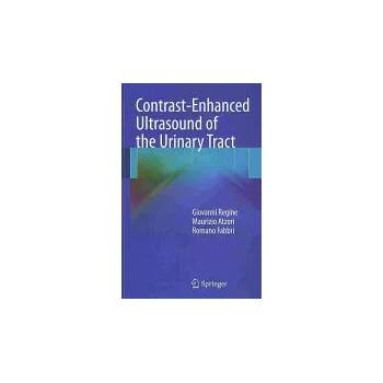 Image 1 of Contrast-Enhanced Ultrasound of the Urinary Tract | Giovanni Regine, Maurizio Atzori, Romano Fabbri