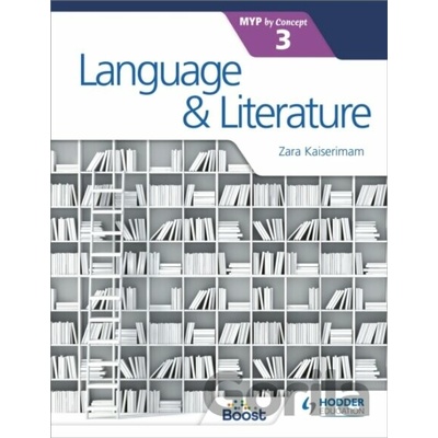 Language and Literature for the IB MYP 3 Kaiserimam Zara Paperback