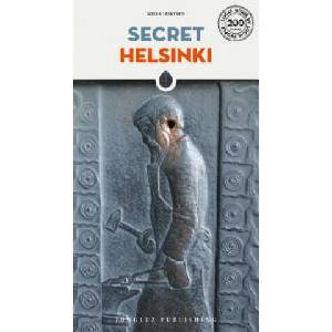 Secret Helsinki | Jonglez Publishing (ISBN: 9782361951702)