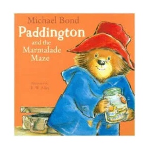 Paddington and the Marmalade Maze | Michael Bond (ISBN: 9780008326036)