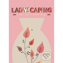 Ladyscaping: A Girls Guide to Personal Topiary