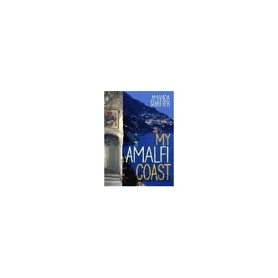 My Amalfi Coast - Amanda Tabberer