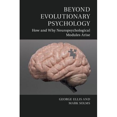 Beyond Evolutionary Psychology | George F. R. Ellis, Mark Solms