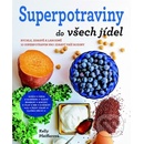 Superpotraviny do všech jídel