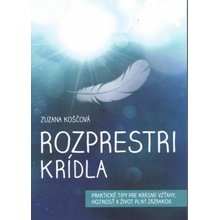 Rozprestri krídla - Zuzana Koščová