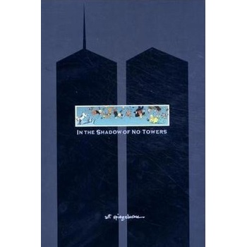 In the Shadow of No Towers - Art Spiegelman
