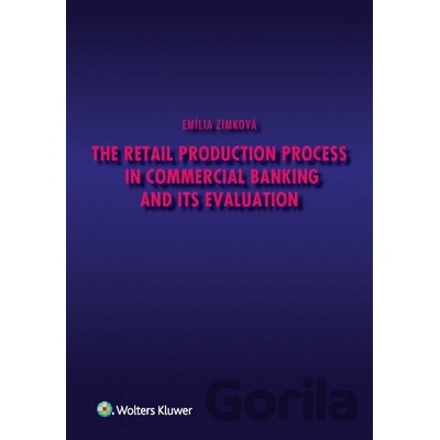 The Retail Production Process in Commercial Banking and its Evaluation