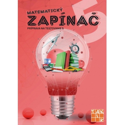 Matematický zapínač 5 príprava na testovanie