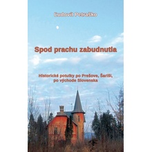 Spod prachu zabudnutia - Ľudovít Petraško