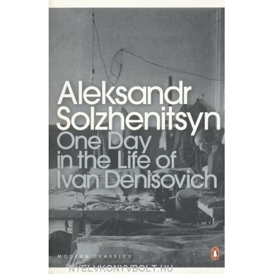 One Day in the Life of Ivan Denisovich | Aleksandr Solzhenitsyn