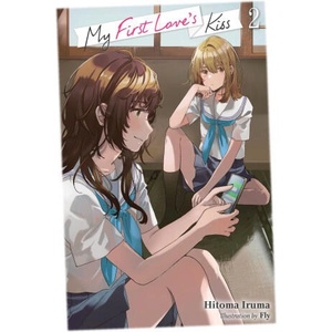 MY FIRST LOVES KISS V02 | V02 (ISBN: 9781975389482)