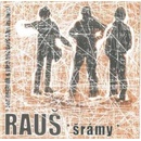 Rauš - Šrámy CD