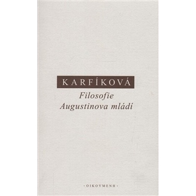 Filosofie Augustinova mládí