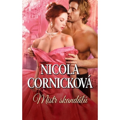 Mistr skandálů - Nicola Cornick