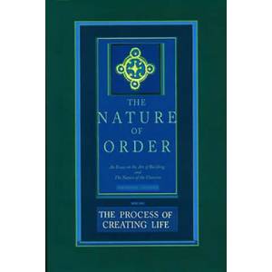 Process of Creating Life: The Nature of Order, Book 2 | Christopher Alexander (ISBN: 9780972652926)